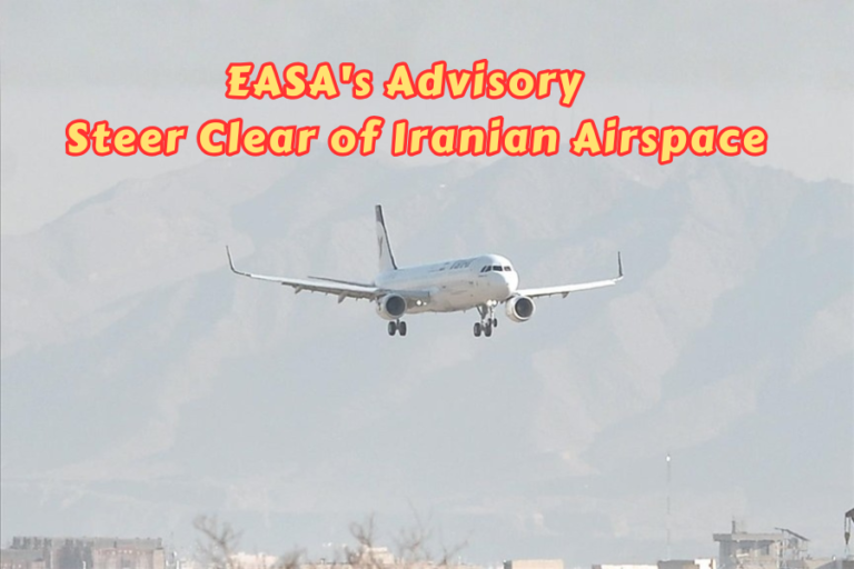 EASA's Urgent Advisory: Why European Airlines Must Steer Clear of Iranian Airspace Amid Escalating Risks